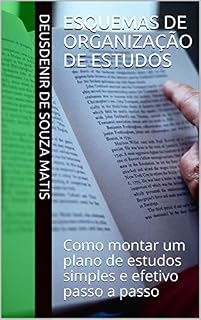 Livro Esquemas de organização de estudos: Como montar um plano de estudos simples e efetivo passo a passo
