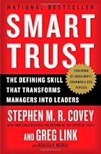Smart Trust: The Defining Skill that Transforms Managers into Leaders