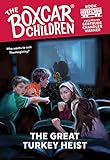 The Great Turkey Heist (The Boxcar Children Mysteries)