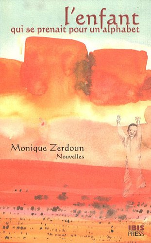 L' enfant qui se prenait pour un alphabet