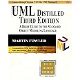 UML Distilled: A Brief Guide to the Standard Object Modeling Language