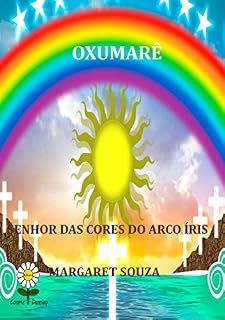Livro OXUMARÊ: SENHOR DAS CORES DO ARCO ÍRIS