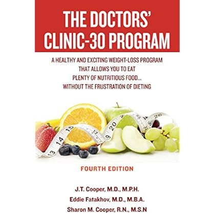The Doctors' Clinic 30 Program: A Sensible Approach to losing weight and keeping it off The Doctors' Clinic 30 Program: A Sensible Approach to losing weight and keeping it off
