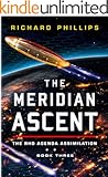 The Meridian Ascent (Rho Agenda Assimilation Book 3)
