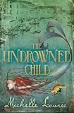 The Undrowned Child