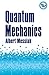 Quantum Mechanics (Dover Books on Physics)