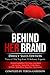 Behind Her Brand: Direct Sales Edition - Book by Karen Clark