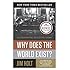 Why Does the World Exist?: An Existential Detective Story
