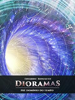 Livro DIORAMA 1: PRÉ-DOMÍNIO DO TEMPO
