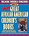 Black Books Galore! Guide to More Great African American Children's Books by Donna Rand, Toni Trent Parker