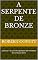 Livro A Serpente de Bronze: Capítulo 1 do Livro Exposição das Parábolas