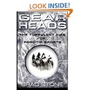 Gearheads: The Turbulent Rise of Robotic Sports