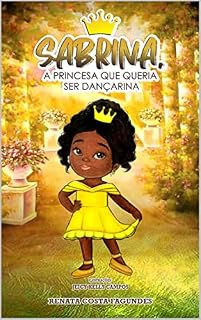 Livro Sabrina, a Princesa que queria ser Dançarina