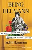 Being Heumann: An Unrepentant Memoir of a