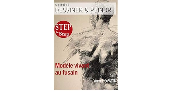 Amazoncom Dessiner Le Modèle Vivant Au Fusain Apprendre à