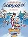 Aventures de Sarkozix T02: Et ils coulèrent... (DELC.HUMOUR RIR) (French Edition) by 