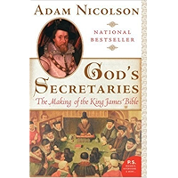 God's Secretaries: The Making of the King James Bible book cover