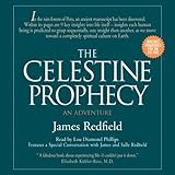 The Celestine Prophecy: An Adventure by 
