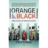 Orange is the new black by PIPER KERMAN (2013-12-25)
