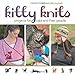 Kitty Knits: Projects for Cats and Their People by Donna Druchunas