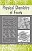 Physical Chemistry of Foods (Food Science and Technology)