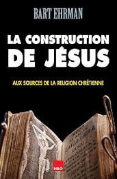 La  construction de Jésus