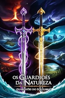 Livro Os Guardiões da Natureza: Guardiões do Equilíbrio