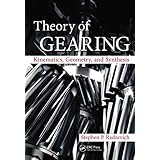 Theory of Gearing: Kinematics, Geometry, and Synthesis