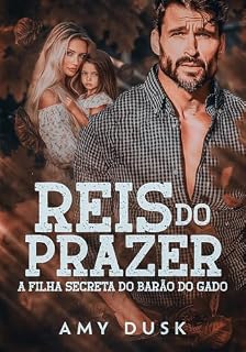 Livro A Filha Secreta do Barão do Gado: Duologia Reis do Prazer