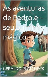 Livro As aventuras de Pedro e seu burrinho mágico