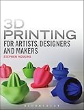Image de 3D Printing for Artists, Designers and Makers: Technology Crossing Art and Industry