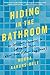 Hiding in the Bathroom: An Introvert's Roadmap to Getting Out There (When You'd Rather Stay Home)