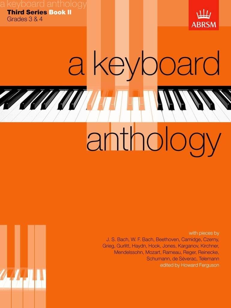 A Keyboard Anthology, Third Series, Book II (Keyboard Anthologies (ABRSM))