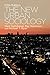 The New Urban Sociology