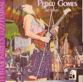 Pepeu Gomes - Live In Montreux By Pepeu Gomes - Zortam Music
