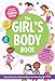 The Girls Body Book: Fourth Edition