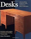 Image de Desks: With Plans and Complete Instructions for Building Seven Classic Desks (Projects Book)