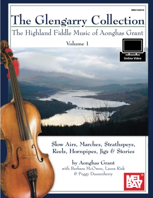 The Glengarry Collection, Volume 1: The Highland Fiddle Music of Aonghas Grant