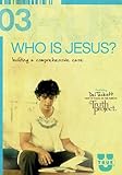 Who Is Jesus?: Building a Comprehensive Case