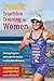 IronFit Triathlon Training for Women: Training Programs and Secrets for Success in all Triathlon Distances