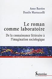 Le  roman comme laboratoire