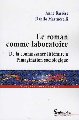 Le  roman comme laboratoire