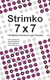 Strimko 7x7: 150 Master Number Logic Puzzles by
