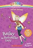 Rainbow Magic Special Edition: Bailey the Babysitter Fairy