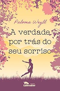 Livro A verdade por trás do seu sorriso