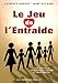 Le Jeu de l'Entraide by