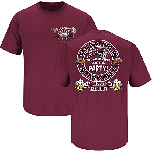Mississippi State Football Fans. Tailgating in Starkville.. We've Never Lost A Party Maroon T Shirt (Sm-3X)