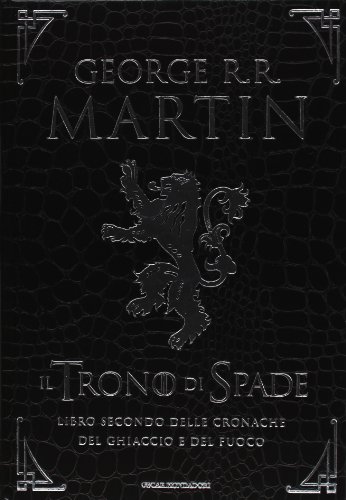 Il trono di spade. Libro secondo delle Cronache del ghiacchio e del fuoco. Ediz. speciale