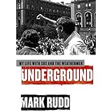 Underground: My Life with SDS and the Weathermen