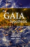 The Gaia Hypothesis: Science on a Pagan Planet (science.culture) by